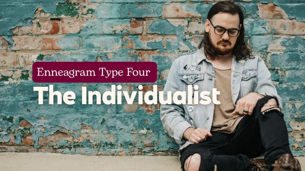 Bearded man in a jean jacket sitting against brick wall with text ‘Enneagram Type Four: The Individualist