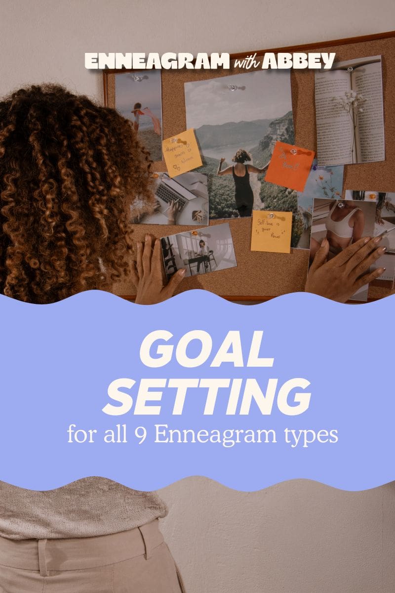 Graphic titled “Goal Setting for all 9 Enneagram types” featuring a person with curly hair arranging photos and notes on a vision board, with “Enneagram with Abbey” at the top.