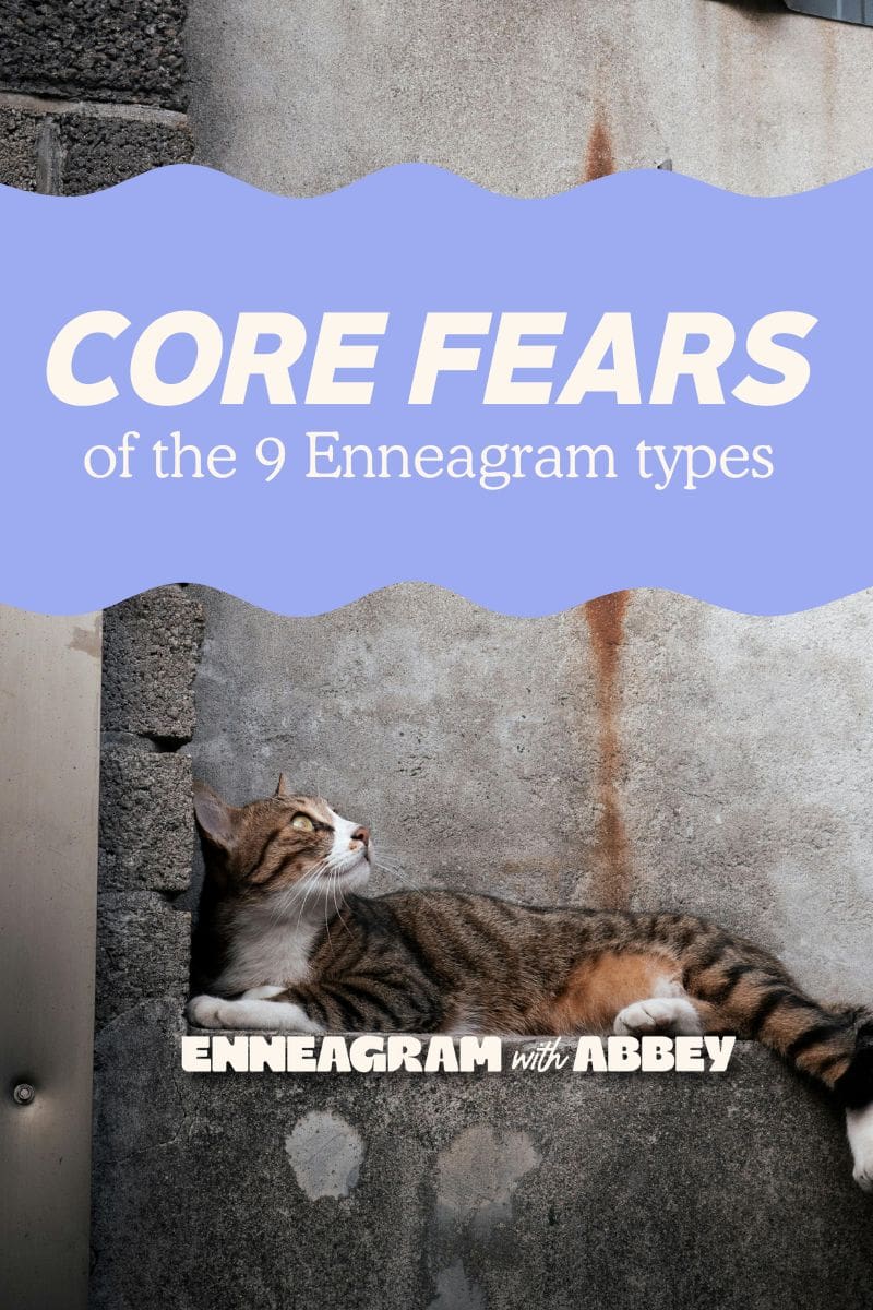 Graphic titled “Core Fears of the 9 Enneagram types” featuring a tabby cat lying on a concrete ledge against a textured wall, with “Enneagram with Abbey” at the bottom.