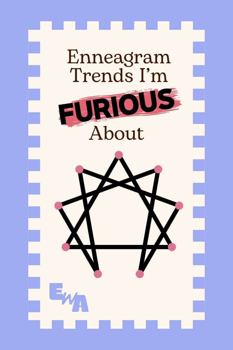 Featured image reading “Enneagram Trends I’m FURIOUS About” with the word “FURIOUS” in bold over a paint-stroke graphic, an Enneagram symbol with pink points, and a blue border.