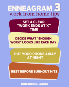 Enneagram Type 3 work from home tips including setting work hours, defining daily goals, limiting phone use at night, and resting before burnout.