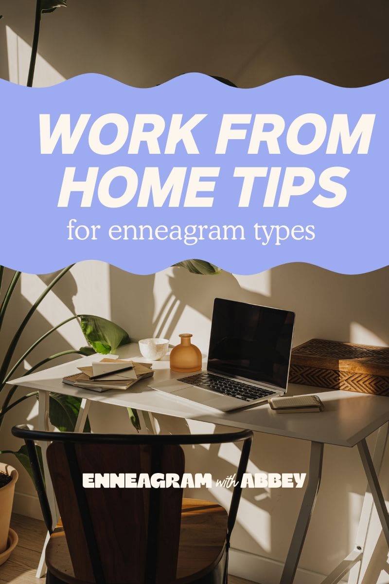Graphic titled “Work From Home Tips for enneagram types” featuring a sunlit home desk setup with a laptop, notebooks, a small vase, and a large houseplant, with “Enneagram with Abbey” at the bottom.