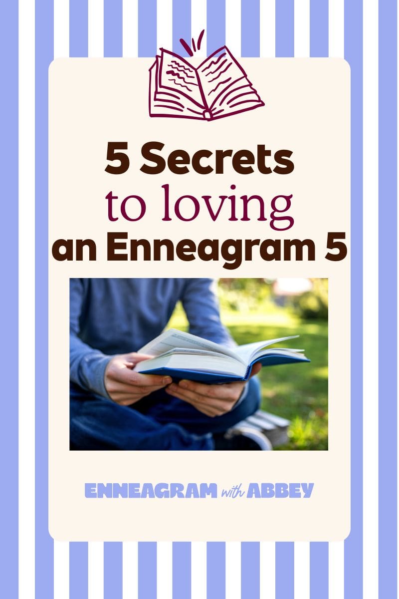 Graphic titled “5 Secrets to Loving an Enneagram 5” featuring a small illustration of an open book at the top and a photo of a person sitting outdoors reading a book, with “Enneagram with Abbey” at the bottom on a striped blue background.