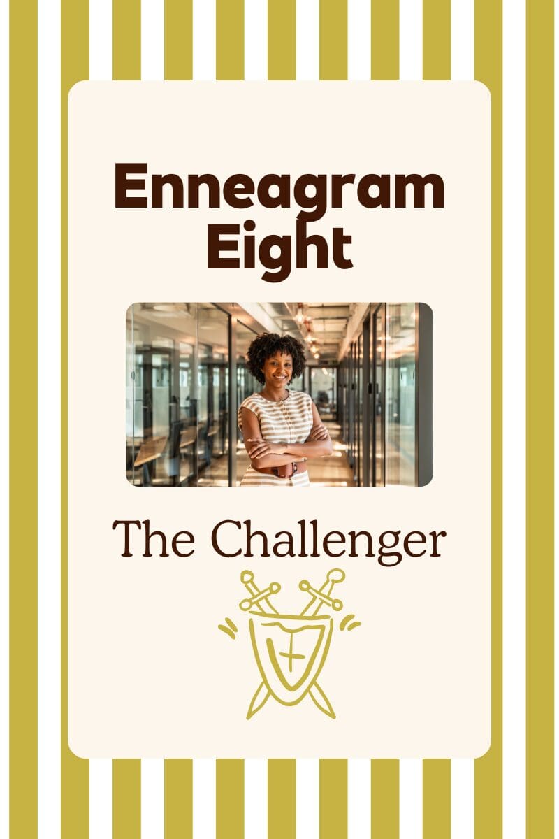 Graphic with the text “Enneagram Eight” at the top and “The Challenger” at the bottom on a cream background. In the center is a photo of a woman standing confidently in a modern office hallway with her arms crossed. A simple illustrated shield with crossed swords appears below the subtitle. The background features vertical mustard yellow and white stripes.