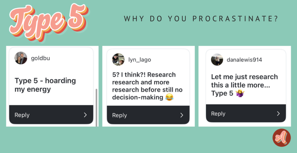 Graphic titled “Type 5 – Why do you procrastinate?” showing comments about hoarding energy, over-researching before making decisions, and delaying action to gather more information.