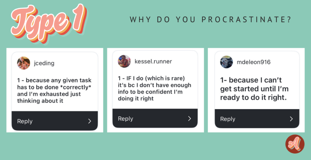 Graphic titled “Type 1 – Why do you procrastinate?” showing comments about needing to do things perfectly, lacking enough information to do it right, and delaying until fully prepared.