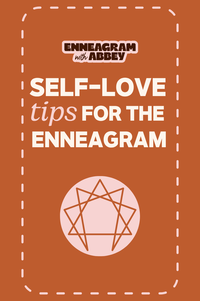 Cover graphic with a burnt orange background and rounded dashed border. Large cream-colored text reads “SELF-LOVE tips FOR THE ENNEAGRAM,” with “tips” in a cursive font. The “Enneagram with Abbey” logo appears at the top, and a simple Enneagram symbol inside a pale pink circle is centered near the bottom.