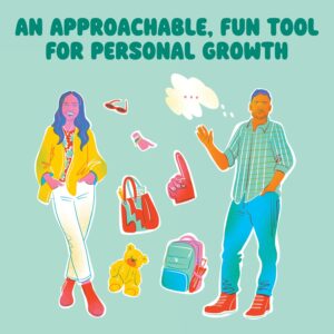 Illustrated book cover with a mint-green background and the title “AN APPROACHABLE, FUN TOOL FOR PERSONAL GROWTH” in large teal bubble letters at the top. Below the text are two colorful cartoon-style adults: a smiling woman on the left wearing a yellow cardigan, floral shirt, white pants, and red shoes, and a man on the right wearing a green plaid shirt, blue pants, and red shoes, with one hand raised. Scattered between them are playful sticker-like objects, including sunglasses, a sock, a tote bag, a foam finger, a teddy bear, and a backpack. A white thought bubble floats above the man, reinforcing a lighthearted, self-reflective theme.