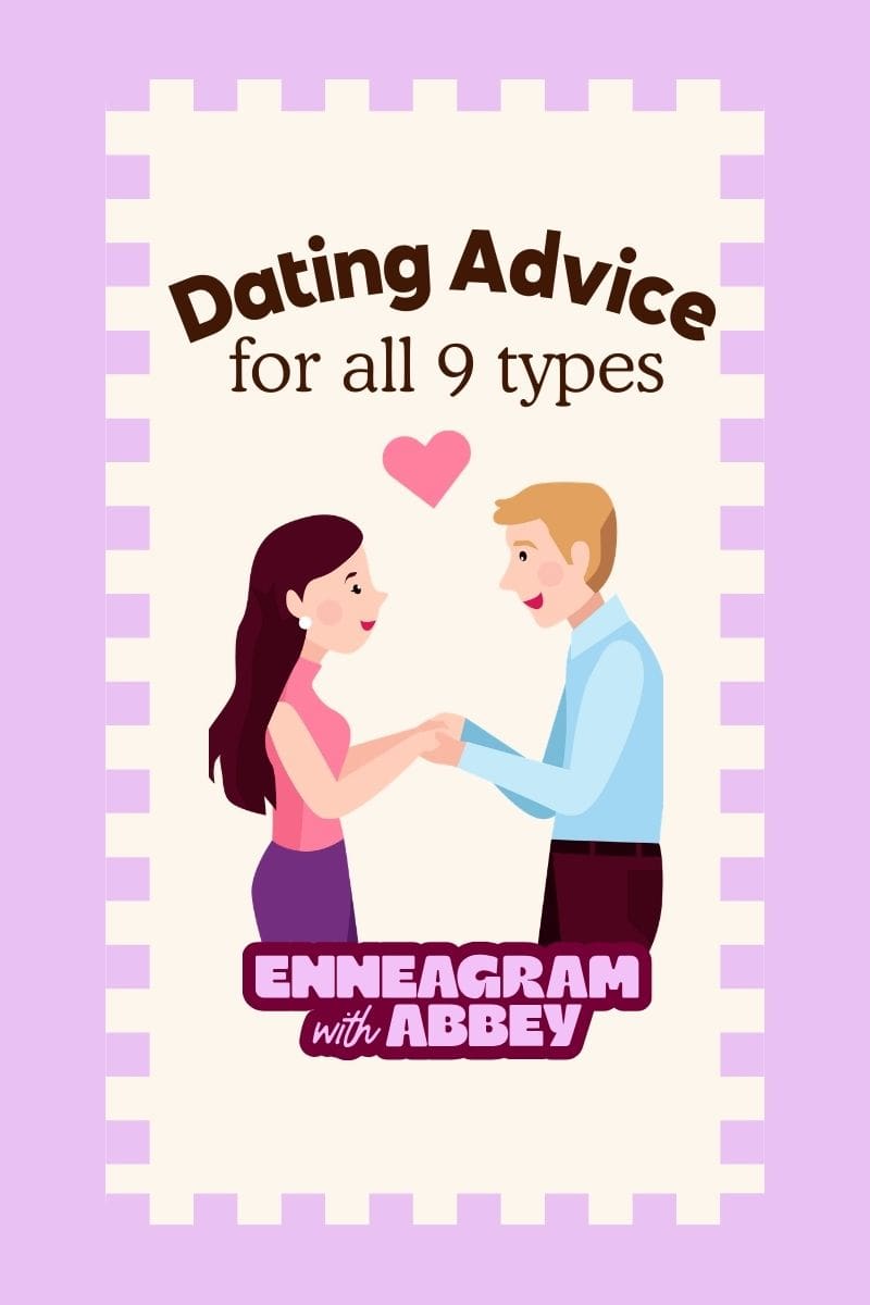 Illustrated featured image with the text “Dating Advice for all 9 types,” showing a couple holding hands under a heart, and the label “Enneagram with Abbey” on a lavender background.