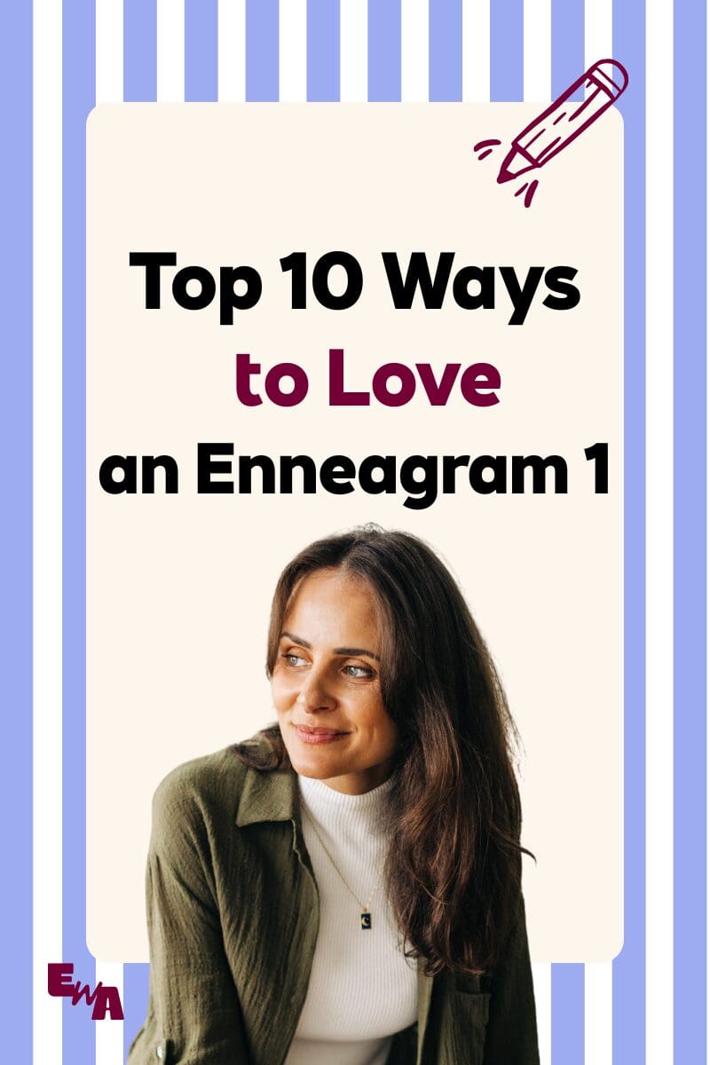 a nice, pretty woman in front of the text reading top 10 ways to love an enneagram 1